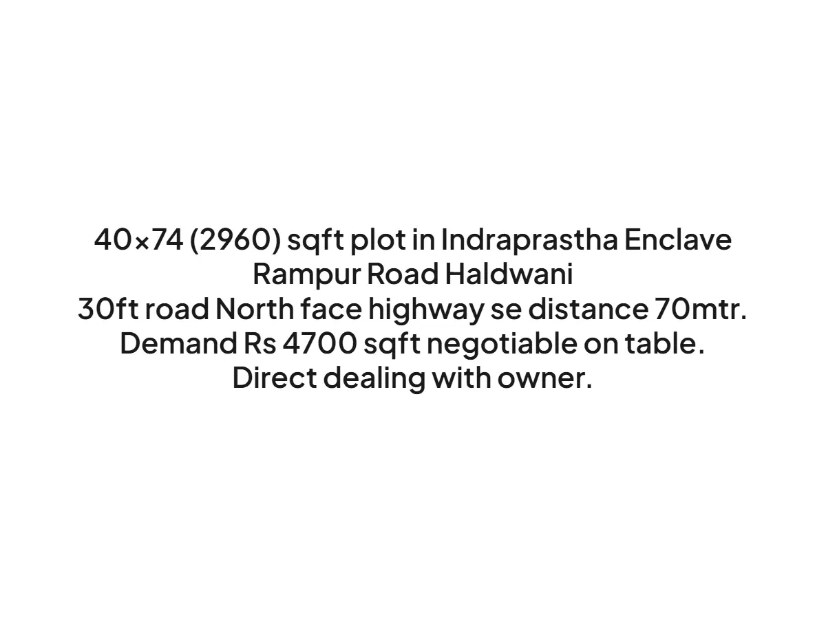 North Facing 40x74 sqft Land for Sale in Haldwani