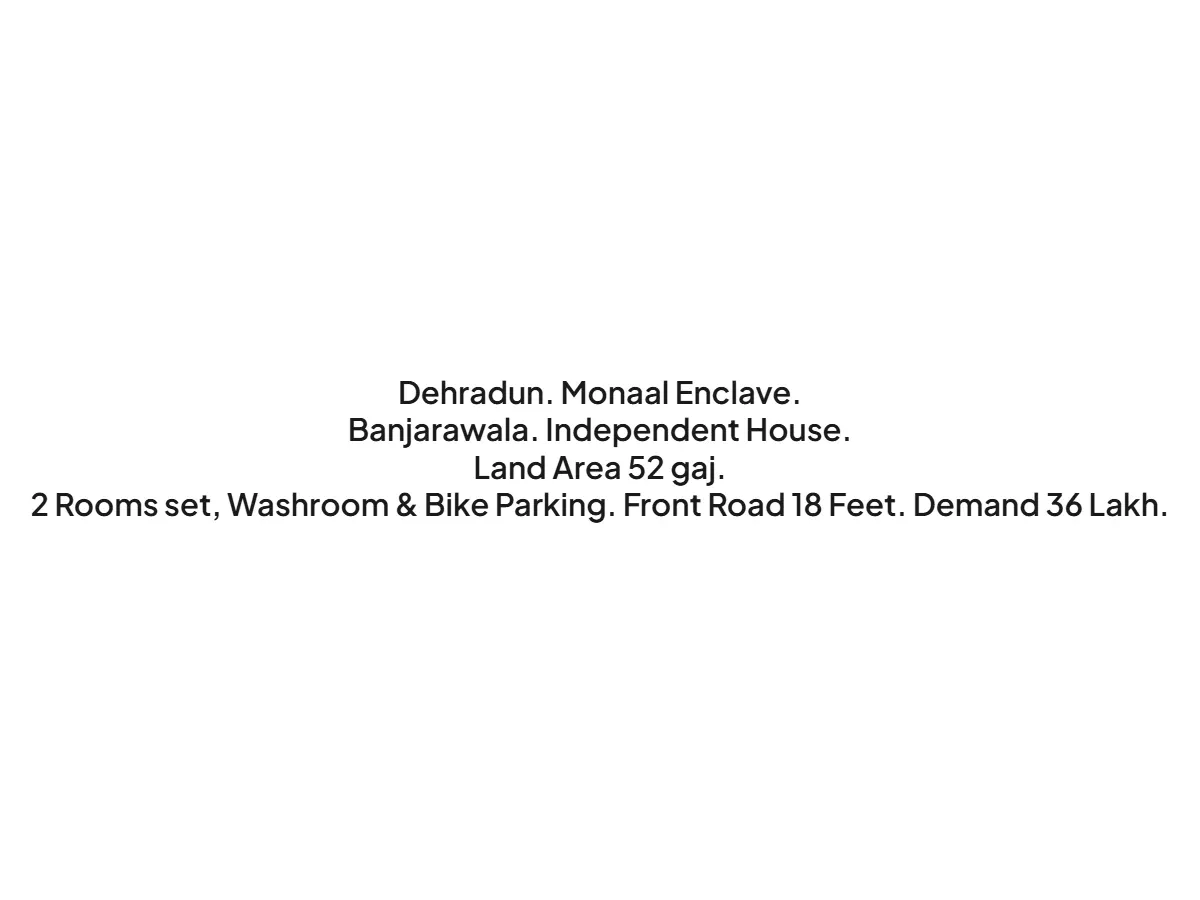 Independent House for Sale in Monaal Enclave Dehradun