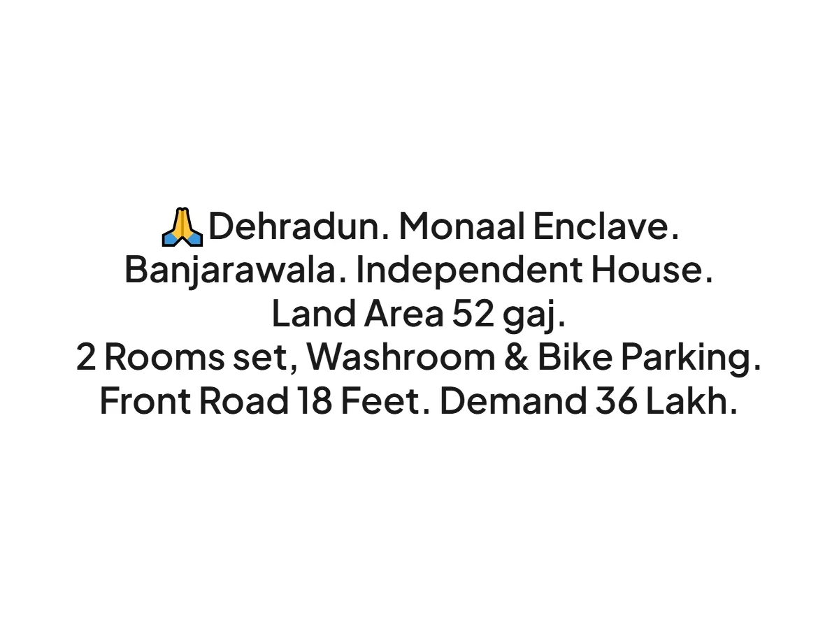 Independent House for Sale in Monaal Enclave Dehradun