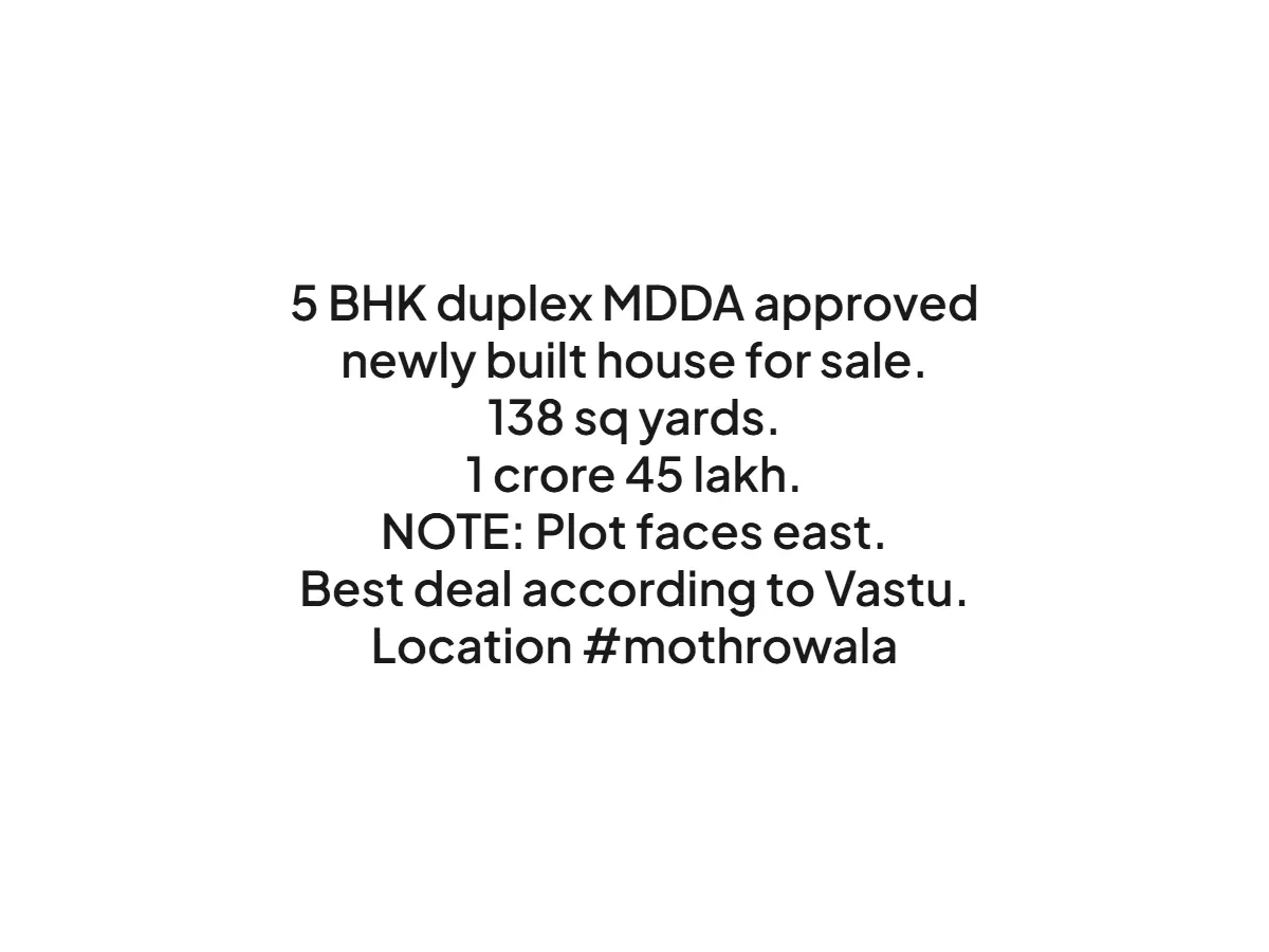 Newly Built 5 BHK Duplex House for Sale in Mothrowala Dehradun