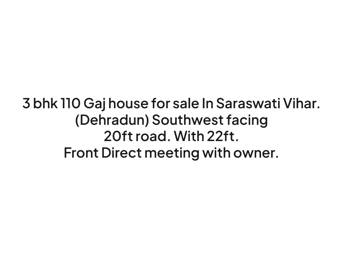 Spacious 3BHK House for Sale in Saraswati Vihar Dehradun