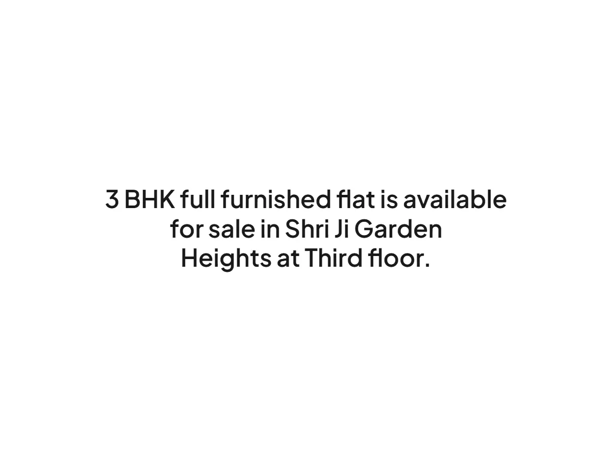 Furnished 3 BHK Flat for Sale in Shri Ji Garden Dehradun