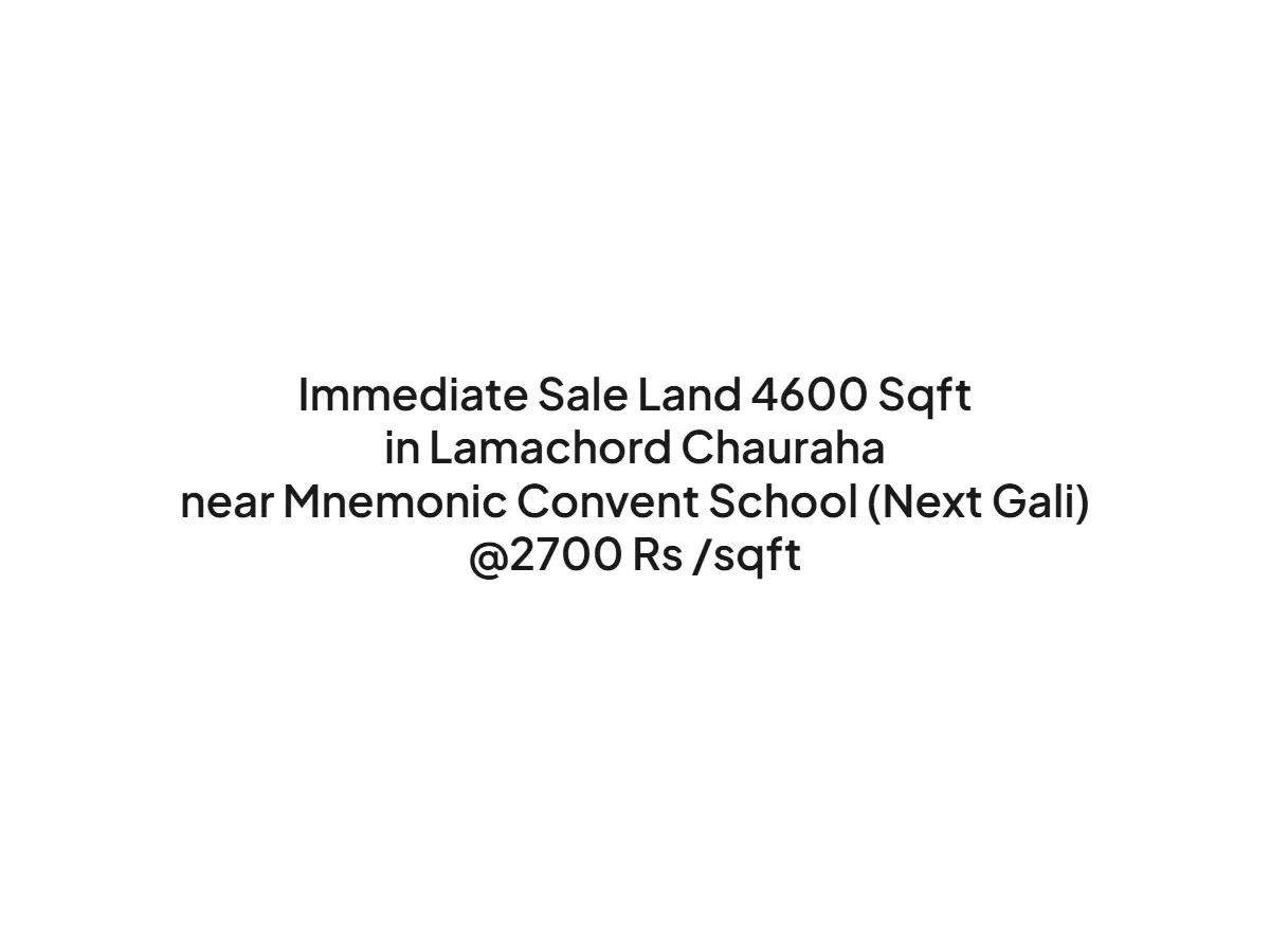 Prime 4600 Sqft Land for Sale in Lamachord Chauraha Haldwani