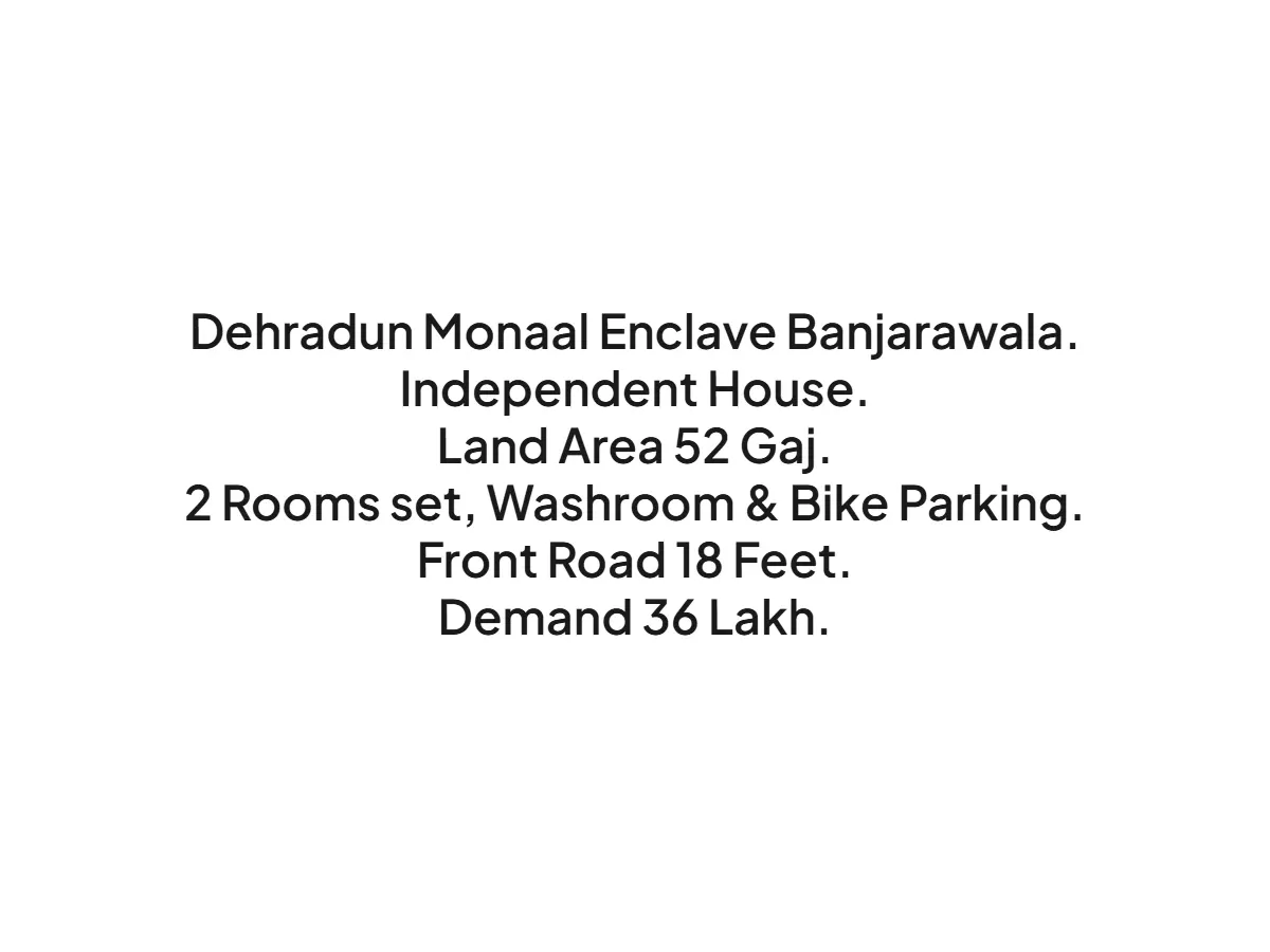 Independent House for Sale in Monaal Enclave Dehradun