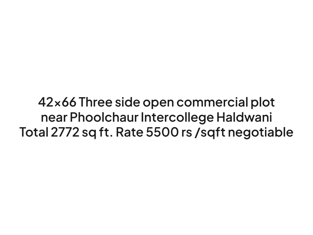 Prime Three-Side Open Commercial Land for Sale in Haldwani